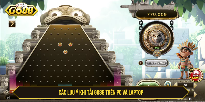 Các lưu ý khi tải Go88 trên PC và laptop