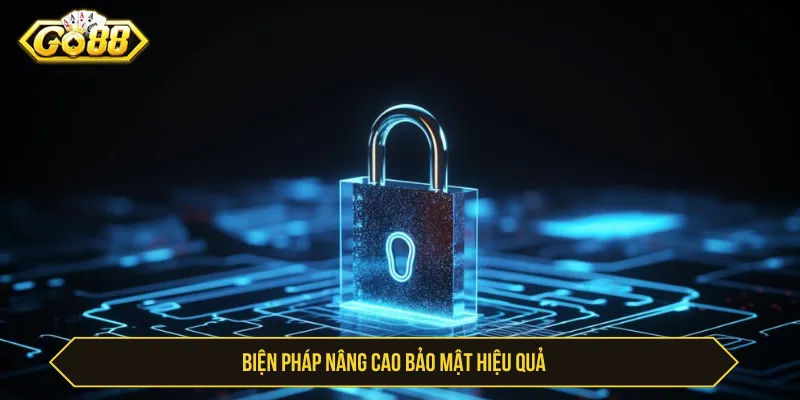 Người chơi nâng cao tính bảo mật bằng biện pháp hiệu quả