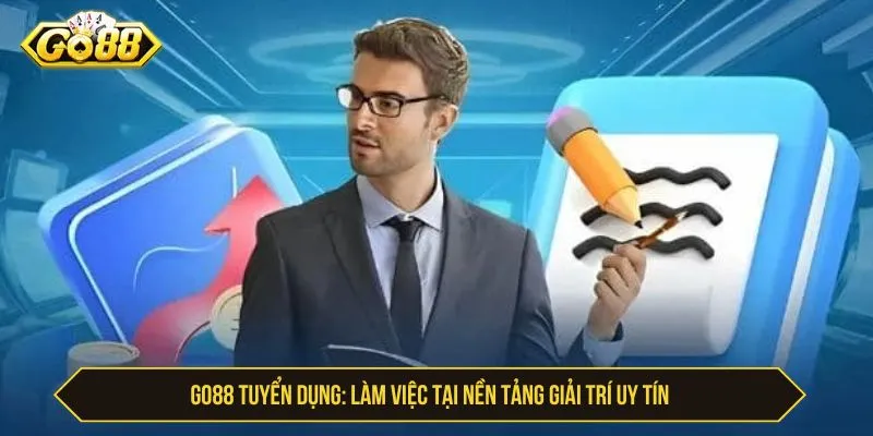 GO88 Tuyển Dụng