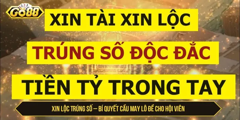 Xin Lộc Trúng Số