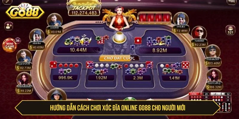 Xóc đĩa tại GO88 cung cấp nhiều loại cược